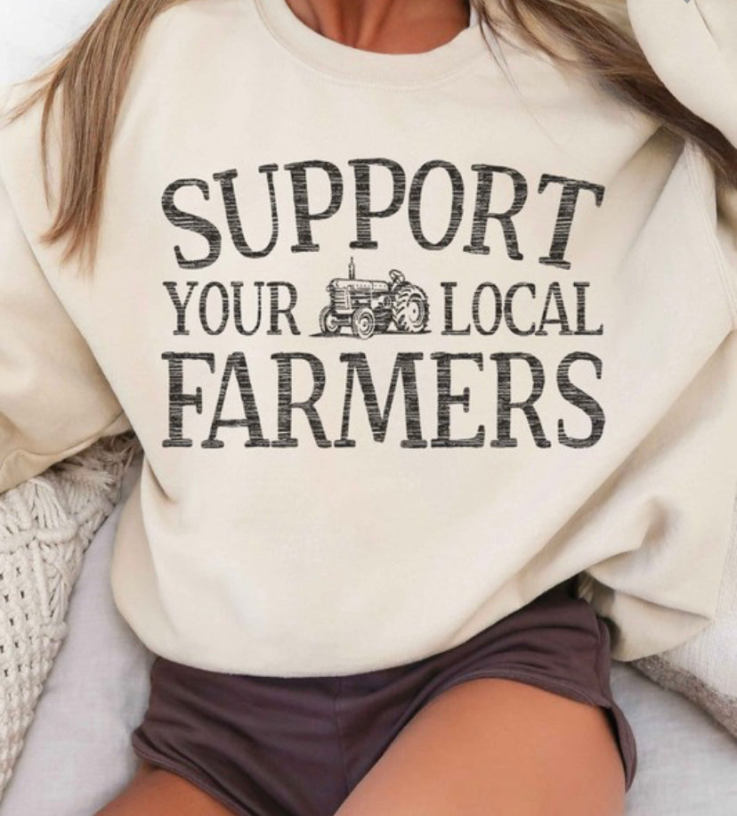 Support Your Local Farmers Sand Graphic Sweatshirt