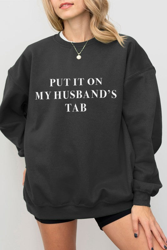 Put It On My Husband’s Tab Black Oversized Sweatshirt